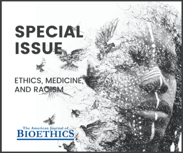 AJOB-Special-Issue---Ethics-Medicine-and-Racism
