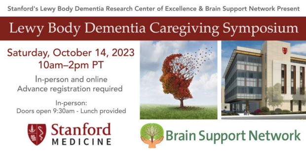 Lewy Body Dementia Caregiving Symposium (Hybrid) – Oct 14, 10am-2pm PT – Register now!