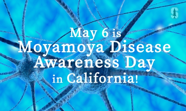 California Declares May 6 Moyamoya Disease Awareness Day