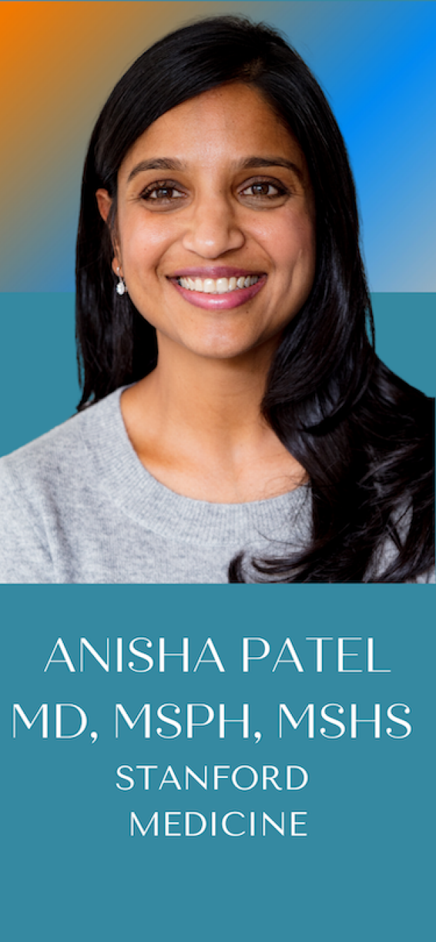 Anisha I. Patel, MD, MSPH, MSHS 
