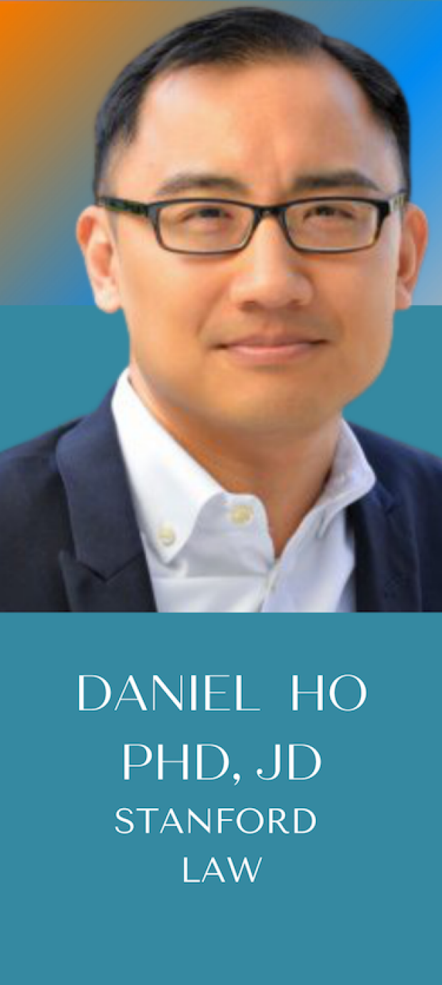 Daniel E. Ho, PhD, JD