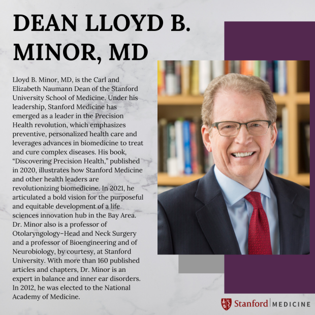 Dean Lloyd B. Minor, Stanford University School of Medicine